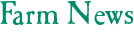 Farm News
