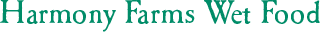 Harmony Farms Wet Food